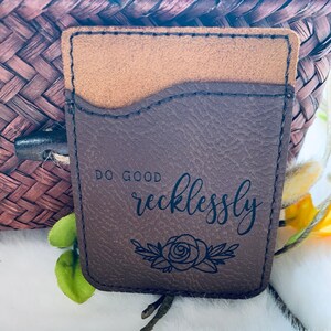 Haz el bien imprudentemente billetera de teléfono celular, funda de teléfono de las Escrituras, funda de teléfono cristiano, billetera de teléfono, billetera grabada, regalo espiritual para ella