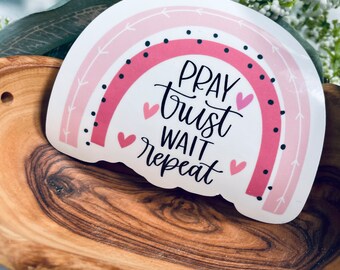 Pray wait trust repeat laptop sticker,christian sticker,bible verse sticker,christian decal,faith stickers,vinyl stickers,christian gifts