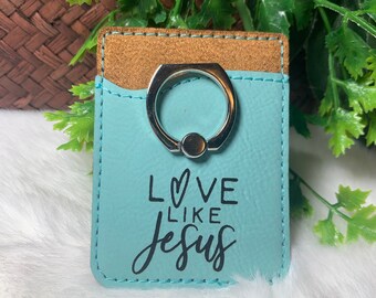 Love like Jesus cell phone wallet with ring, scripture phone case, christian phone case, phone wallet ring, engraved wallet, christian gift