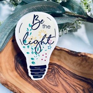 Be the light laptop sticker,christian sticker,bible verse sticker,christian decal,faith stickers,vinyl stickers,gifts for christians