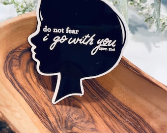 Do not fear girl laptop sticker,christian sticker,bible verse sticker,christian decal,faith stickers,vinyl stickers,christian gifts,faith