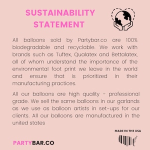 Puede incluir: Gr&aacute;fico rosa con el texto &laquo; SUSTAINABILITY STATEMENT &raquo; y un icono de globo. El texto indica que los globos son biodegradables, reciclables y fabricados en EE. UU. por Partybar.co.