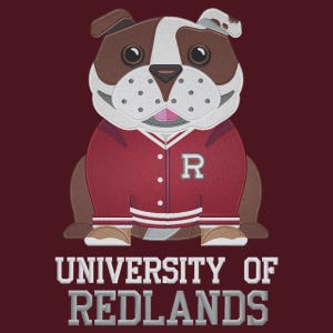 May include: A cartoon bulldog wearing a red and white varsity jacket with the letter "R" on the front. The bulldog is standing on a maroon background with the text "UNIVERSITY OF REDLANDS" below it.