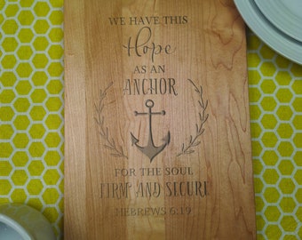 Engraved Hebrews 6:19 Cutting Board | Christian Anchor Design