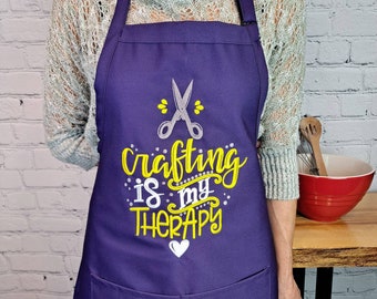 Craft apron crafting is my therapy embroidered gift apron for her