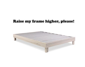 Platform frame custom height, 2" higher frame