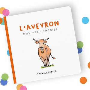 L'Aveyron, livre imagier pour bébés