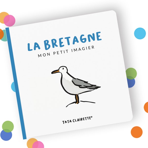 La Bretagne, livre imagier pour bébés