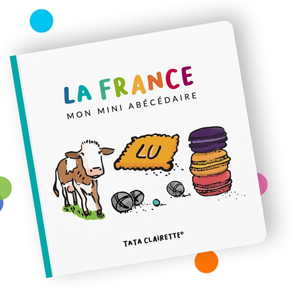 LA FRANCE, mini livre abécédaire & imagier pour enfants