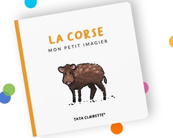 La CORSE, livre imagier pour bébés