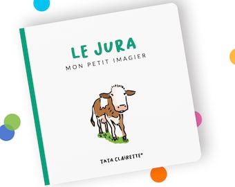 JURA, livre imagier pour bébés