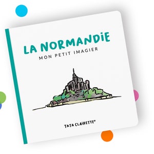 LA NORMANDIE, livre imagier pour bébés
