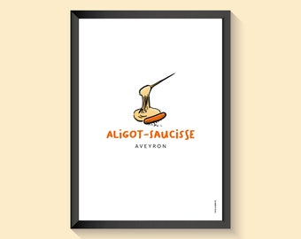 Affiche de l'Aveyron, illustration sur papier, l'Aligot-saucisse