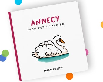 ANNECY, livre imagier pour bébés
