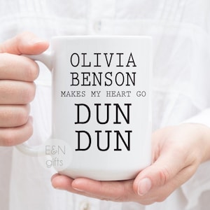 Law and Order SVU Mug, Olivia Benson Mug, Olivia Benson Makes My Heart Go Dun Dun Mug, Dun Dun, Law and Order SVU Gift, SVU gift, svu mug