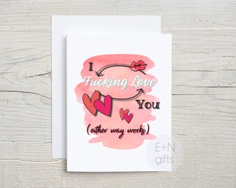 Funny Valentine's Day Card - Valentine Card - I Fucking Love You - I Love Fucking You - Naughty Card - Naughty Anniversary Card