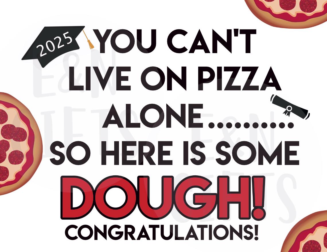 The Best Part of A Pizza is the Dough,pizza Box Money Sign