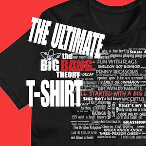 Ultimate BIG BANG THEORY T-Shirt | Tv Show Unisex t-shirt | Big Bang Quotes | Sheldon&#39;s Spot | Bazinga | Funny Big Bang Word Cloud