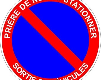 Prohibited parking sticker parking exit vehicle sign please do not