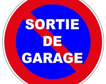 garage exit - no parking sticker - no parking exit for vehicles is01