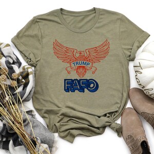 Trump fafo shirt,Fuck Around And Find Out,Donald Trump FAFO Shirt, Conservative Tees, Political Shirts,  Political Gifts,Support Trump Shirt