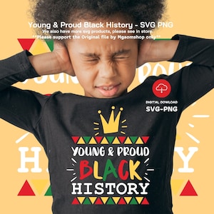 Young & Proud Black History Kids SVG File (Digital Download)