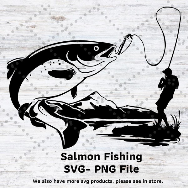 Salmon Fishing SVG File , Fisherman Svg, Salmon fly fishing Svg file, Fishing mountain Svg