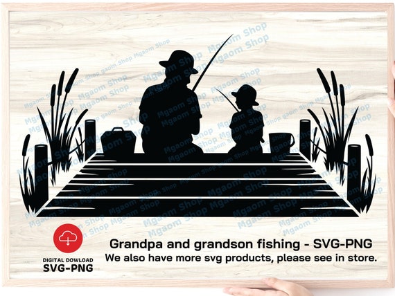 Grandpa and Grandson Fishing Svg, Daughter Fishing Svg, Grandpa's