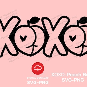 XOXO Svg, Funny XOXO  Butt svg, Butt Valentines Day SVG, Valentines Day Svg file, Svg Valentine&#39;s Day Gifts ,Xoxo Butt Valentines Day svg