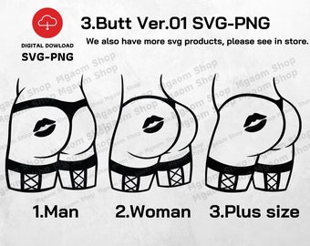 Butt Svg,3 Butt svg, Kiss butt svg,Sexy Butt svg, DIY or decorate for your idea etc.