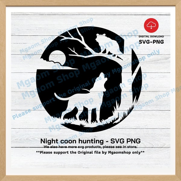 Night coon hunting Svg , Hounds hunter Svg, Coon Hunting SVG , Coon Hunting With Hounds SVG, Hounds Dog Hunting Svg, Gift for Hunter Svg