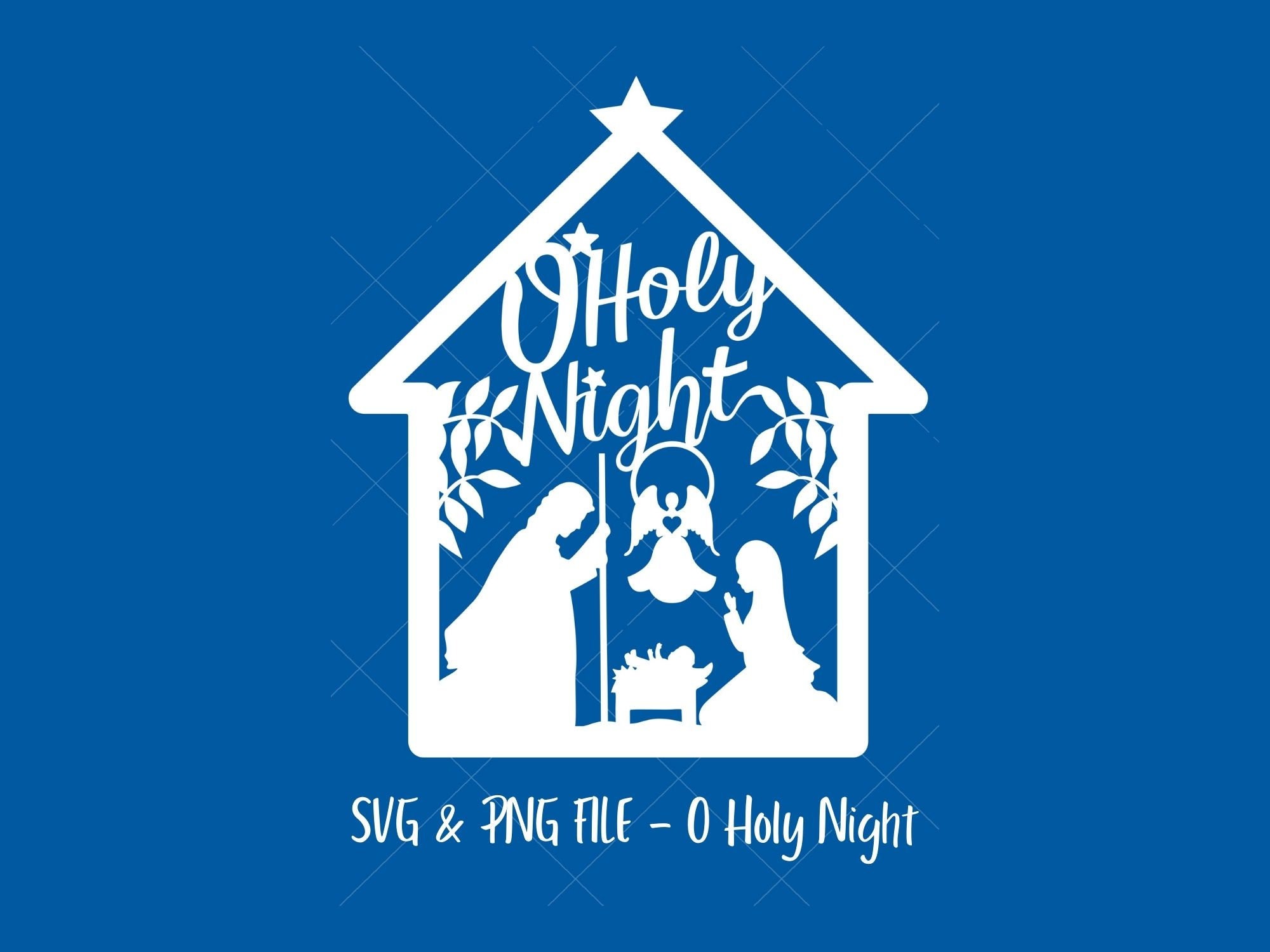 O Holy Night Svg Cut File O Holy Night Svg DIY Files Can Be Etsy