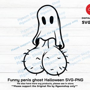 Funny Penis Ghost SVG, Halloween Party (Digital Download)