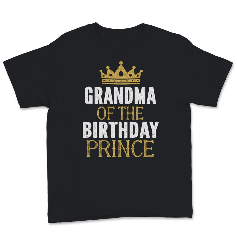 Grandma Of The Birthday Prince Boys Bday Party Gift For Him graphic