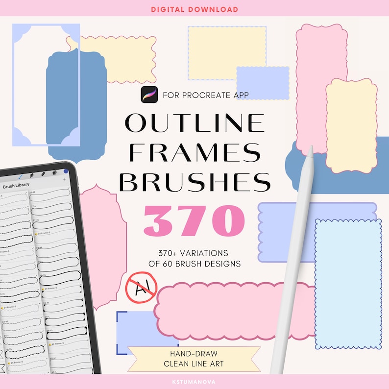 Pu&ograve; includere: Grafica digitale scaricabile con cornici e pennelli di contorno per l'app Procreate. Il design include varie cornici color pastello, un tablet digitale e una penna. Il testo include "OUTLINE FRAMES BRUSHES 370" e "HAND-DRAW CLEAN LINE ART."
