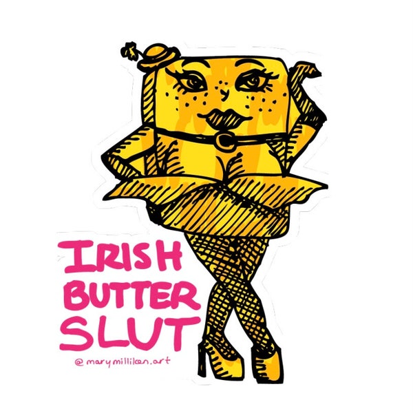 Irish Butter, Stickers, Handmade, Weatherproof, Waterproof, Sticker, Unique, Silly, Colorful, Joy, Funny, Quirky, Artwork, Creativity, Gift