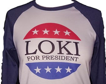 Loki for President Ladies Baseball shirt
