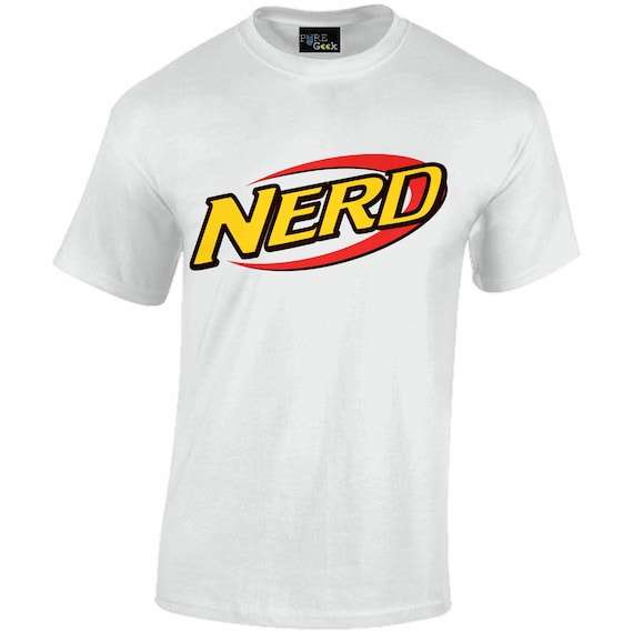 Funny Nerf Nerd T-Shirt  The Nerdiest Tee For Geeks And Dweebs