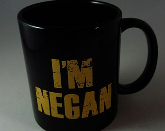 Pure Geek, I'm Negan TWD mug