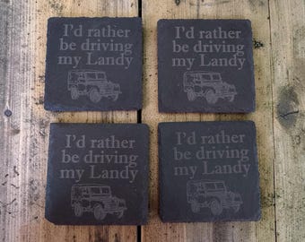 I'd rather be driving my Landy Slate Coasters by Pure Geek