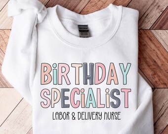 Labor and Delivery Nurse Sweatshirt, Labor And Delivery Nurse Sweater, RN Gift,  L&D Nurse Shirt, Nursing School Grad, LD Nurse Crewneck