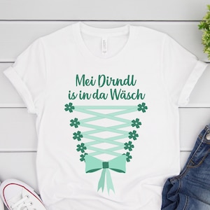 Oktoberfest Shirt, Octoberfest Shirt, German Shirt, Oktoberfest Clothing, My Dirndl is in the Wäsch. Event Shirt, Party Shirt Bavarian Wiesn