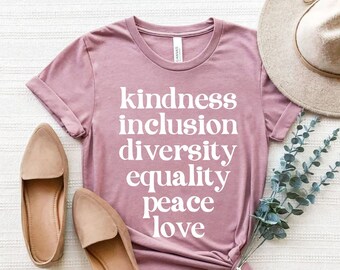 Vriendelijkheid Gelijkheid Inclusie Diversiteit Vrede Liefde Shirt, Democraat Shirt, Liberaal Progressief Shirt, Activist Gelijke Rechten Shirt, Protest T-shirt