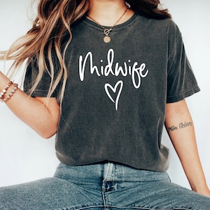 Midwife Shirt, Doula Shirt, Nurse Midwife, Gift for Midwife, Labor and Delivery, Catching Babies, Home Birth Midwife T-Shirt, Birth Worker