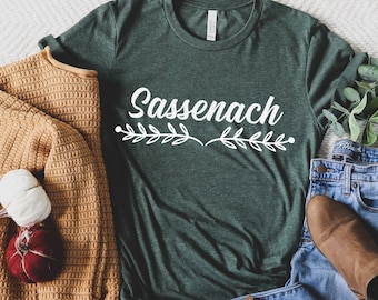 Sassenach Shirt, Outlander T-Shirt, Claire Shirt, Jamie Fraser Tee, Outlander gifts, Scottish Shirts, Book Shirt, Gift for her, Bookish