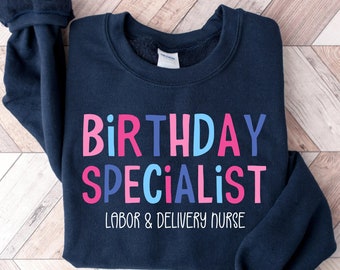 Labor and Delivery Nurse Sweatshirt, Labor And Delivery Nurse Sweater, RN Gift,  L&D Nurse Shirt, Nursing School Grad, LD Nurse Crewneck