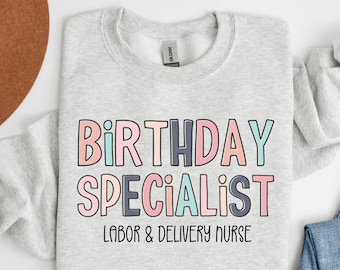 Labor and Delivery Nurse Sweatshirt, Labor And Delivery Nurse Sweater, RN Gift,  L&D Nurse Shirt, Nursing School Grad, LD Nurse Crewneck