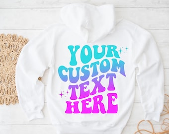 Your Custom Text Here On Back Sweatshirt Hoodie, Hoodies for woman Aesthetic, y2k quote trendy Hoodie Vsco Hoodie With Words On Back Sweater