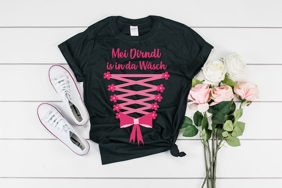 Oktoberfest Shirt, Octoberfest Shirt, German Shirt, Oktoberfest Clothing, My Dirndl is in the Wäsch. Event Shirt, Party Shirt Bavarian Wiesn