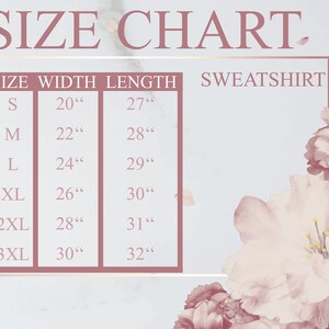 May include: Size chart for a sweatshirt with measurements in inches. The chart shows the size, width, and length of the sweatshirt in inches. The sizes are S, M, L, XL, 2XL, and 3XL.